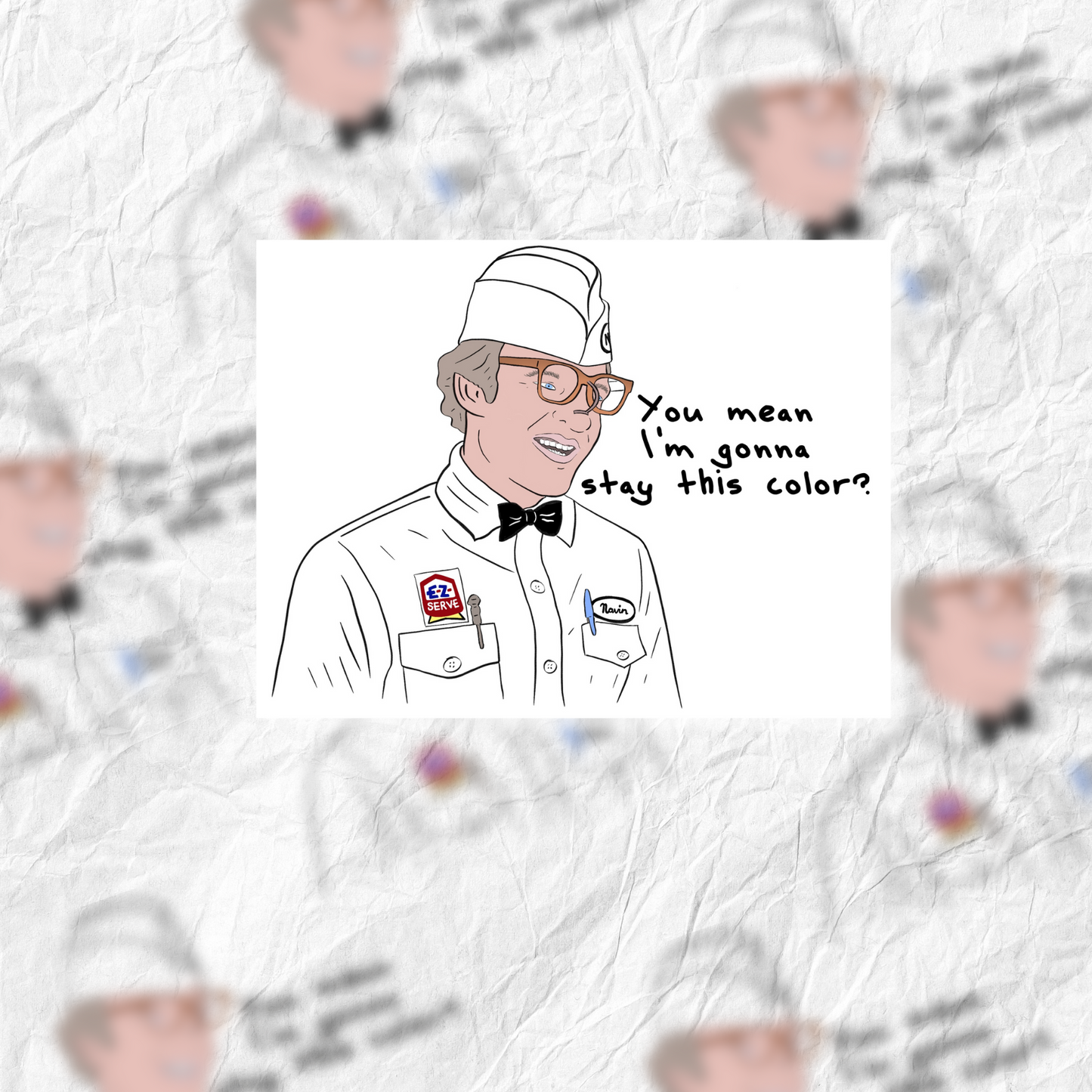 Stay this color - The Jerk - Sticker