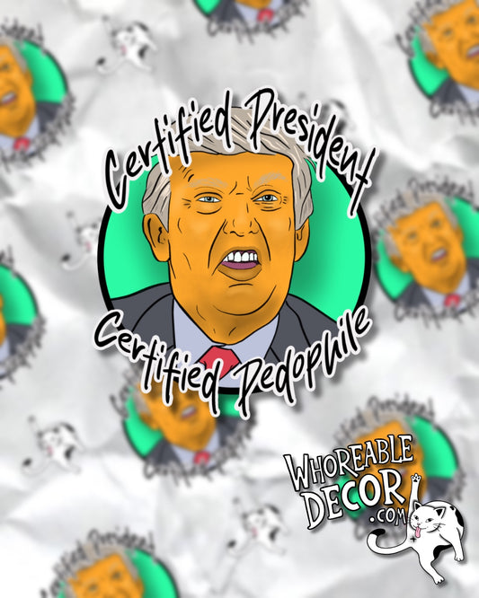 Certified president - Keychain or Magnet