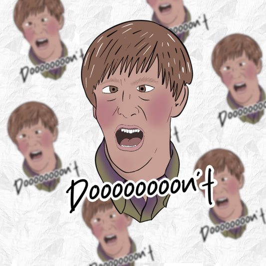 Stuart Dooooon't - Mad TV - sticker - Whoreable Decor