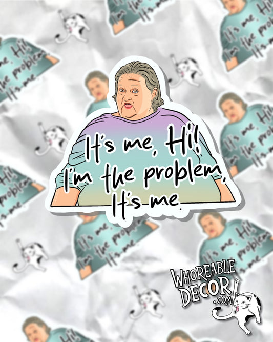 1000lb sisters - Darlene - The Problem - Sticker