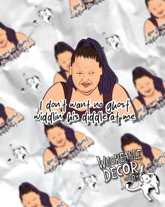 1000lb sisters - Amy - ghost diddle- Sticker - Whoreable Decor