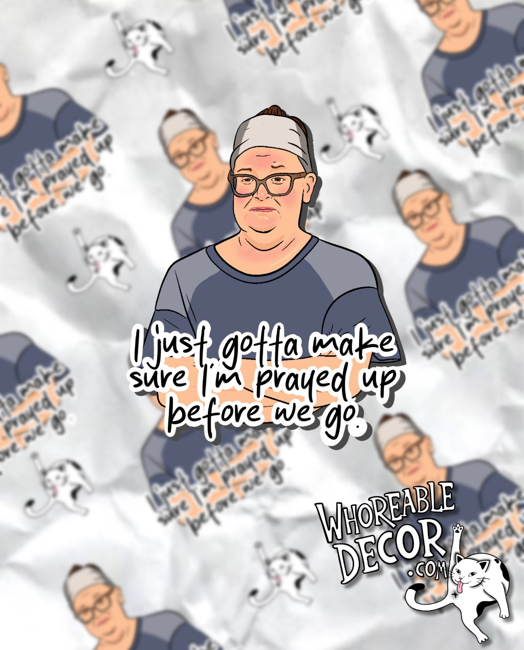 1000lb sisters - Brittany - prayed up - Sticker