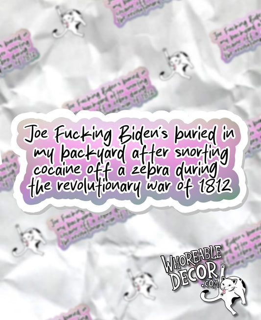 Joe Biden- Baylen out loud - Sticker